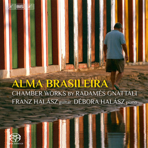 Gnattali / Halasz / Wen-Sinn - Alma Brasileira [CD]