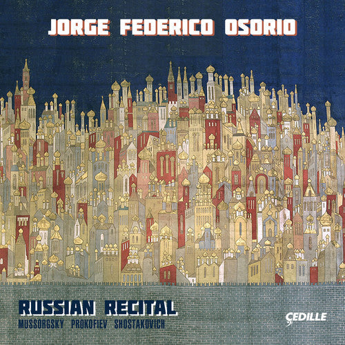 Mussorgsky / Shostakovich / Osorio - Russian Recital Music CD