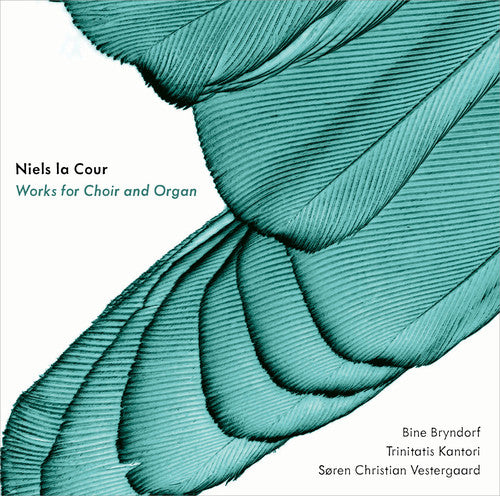 La Cour / Bryndorf / Trinitatis Kantori - Works for Choir & Organ [CD]