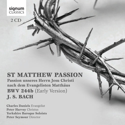 J Bach S / Daniels / Harvey / Seymour - St. Mattew Passion [CD]