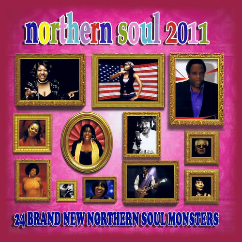 Northern Soul 2011 / Var - Northern Soul 2011 / Var [Remastered]