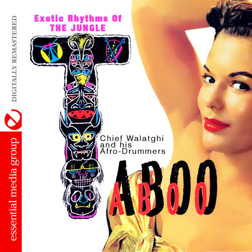 Chief Walatghi & Afro-Drummers - Taboo: Exotic Rhythms Of The Jungle [Remastered]