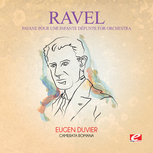 Camerata Romana - Pavane Pour Une Infante Defunte [CD]