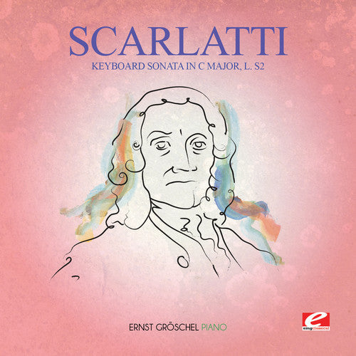 Ernst Gröschel - Keyboard Sonata in C Major L.S2 [CD]