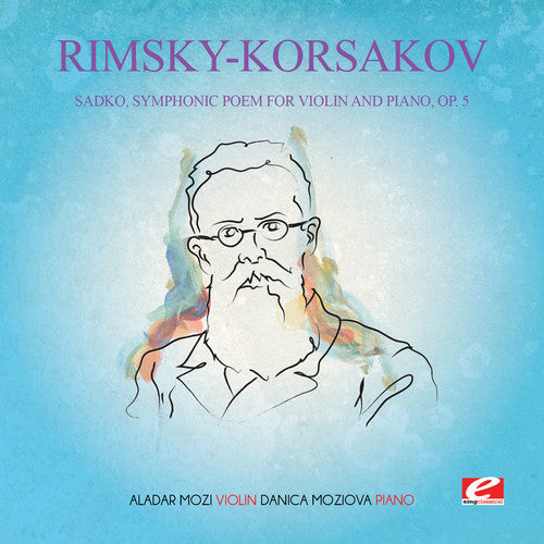 RIMSKY-KORSAKOV - Sadko Symphonic Poem Violin & Piano 5 [Remastered]