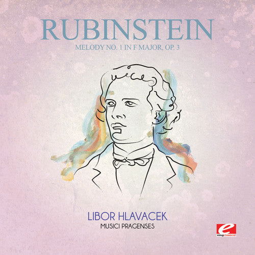 Rubinstein - Melody 1 In F Major 3 [Remastered]