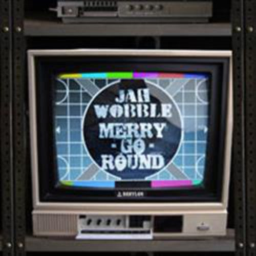 Jah Wobble - Merry Go Round / Let's Go Psycho [12" Vinyl]