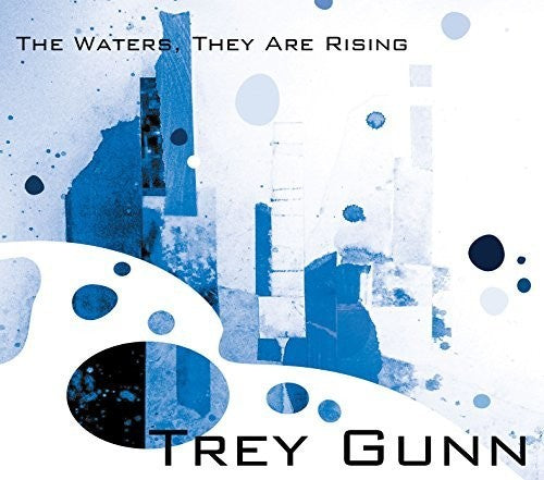 Trey Gunn - Waters They Are Rising [CD]