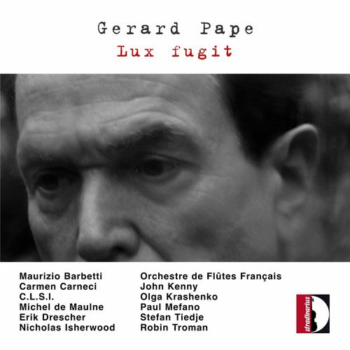 Pape / Barbetti / Moirval / Heliophonie / Carneci - Lux Fugit [CD]