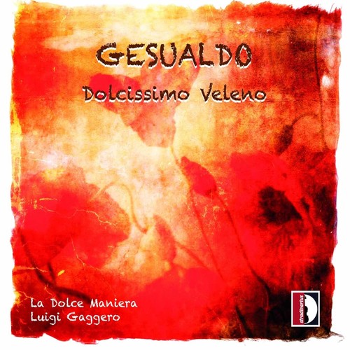 Gesualso / Lohmuller / Giacone / Roquetty - Dolcissimo Veleno [Digipak]