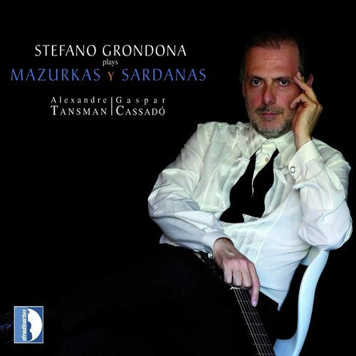 Grondona / Tansman / Cassado - Plays Mazurkas & Sardanas [Digipak]