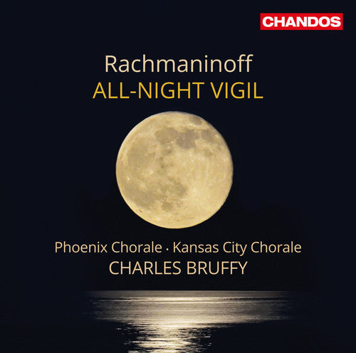 Charles Bruffy / Phoenix Chorale / Kansas City - All-Night Vigil [CD]