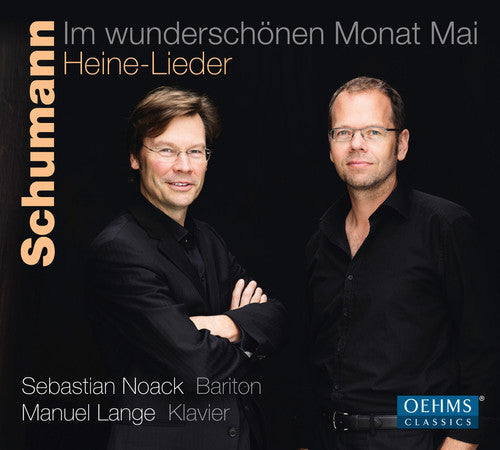 Schumann / Noack / Lange - Lieder to Poems of Heinrich Heine [CD]