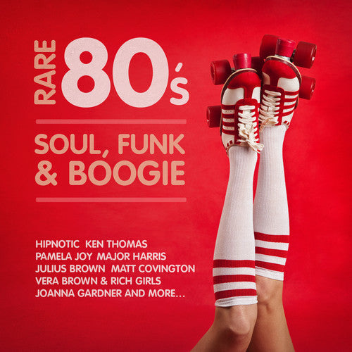 Rare 80s Soul Funk & Boogie / Var - Rare 80's Soul Funk & Boogie [CD]