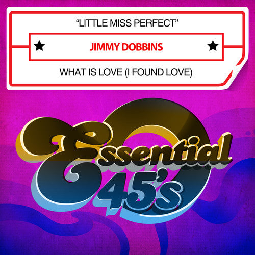Jimmy Dobbins - Little Miss Perfect / What Is Love [Remastered]