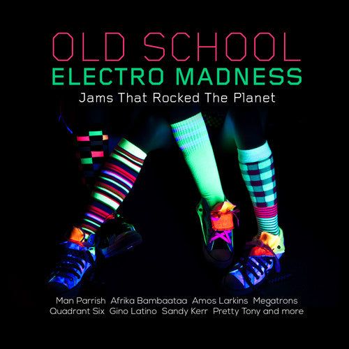 Old School Electro Madness Jams That Rocked / Var - Old School Electro Madness: Jams That Rocked [CD]