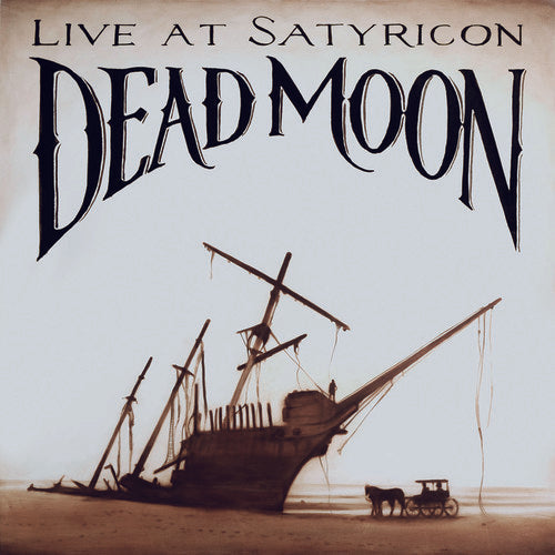 Dead Moon - Tales from the Grease Trap 1: Live at Satyricon [CD]