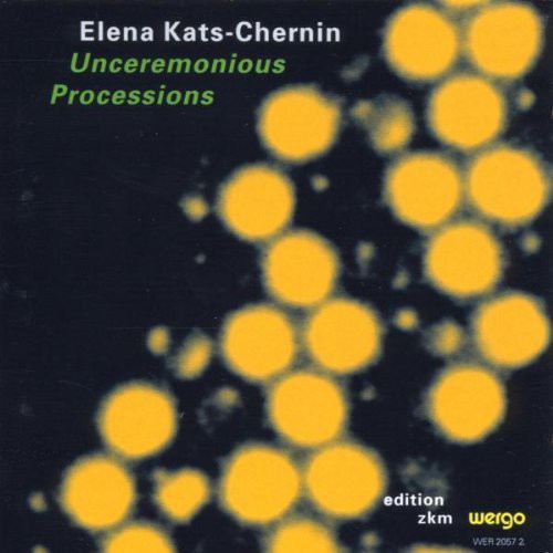 Kats-Chernin - Unceremonious Processions [CD]