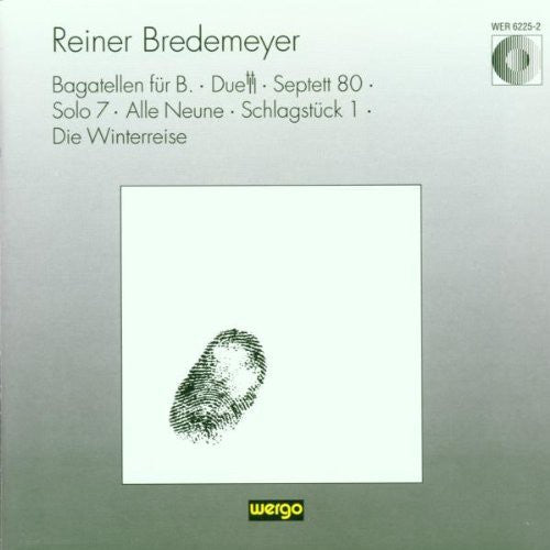Bredemeyer - Bagatellen / Duett / Winterreise [CD]