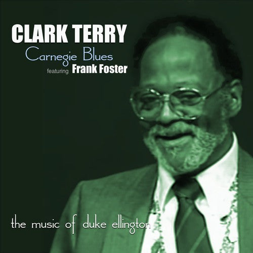 Clark Terry - Carnegie Blues (Music of Duke Ellington) [2 CD]
