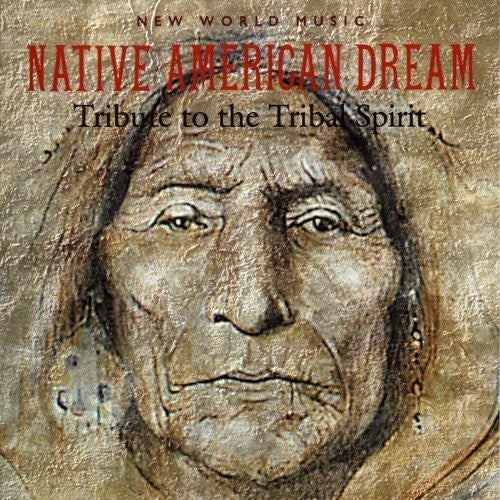 Native American Dream - Tribute To The Tribal Spirit [CD]