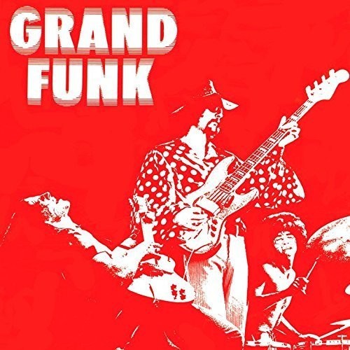 Grand Funk Railroad - Grand Funk [CD]