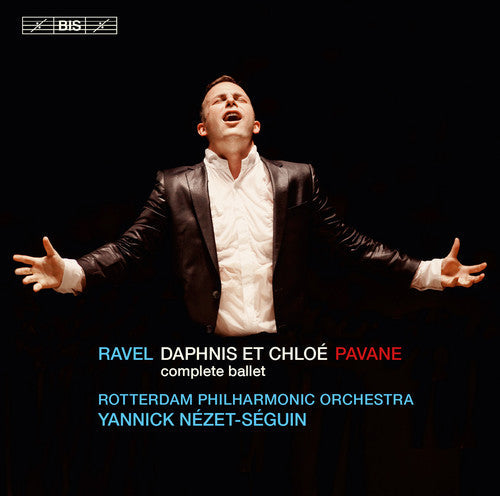Ravel / Nezet-Seguin / Netherlands Radio Choir - Daphnis Et Chloe [CD]