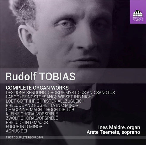 Tobias / Maidre / Teemets - Complete Organ Works [CD]