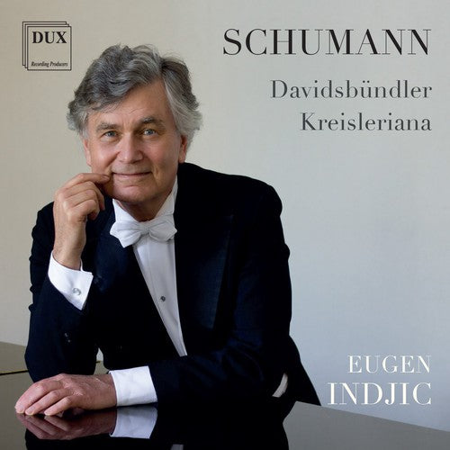 Schumann / Eugen Indjic - Davidsbundlertanze Op.6 - Kreisleriana Op.16 [CD]