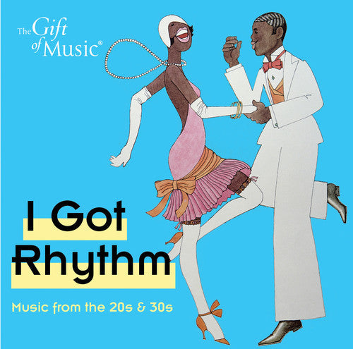 Gershwin / Martin-Smith / Souter / Wackett - Got Rhythm - Music from the 20's & 30's [CD]