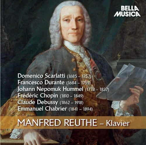 Scarlatti / Manfred Reuthe - Manfred Reuthe Klavier [CD]