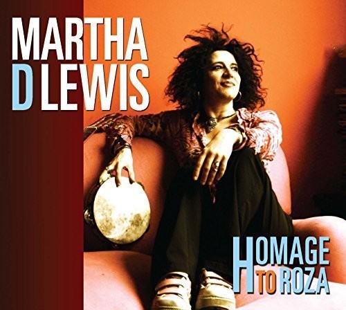 Martha Lewis D - Homage to Roza [CD]
