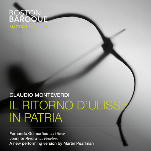 Boston Baroque - Il Ritorno D'ulisse in Patria [CD]