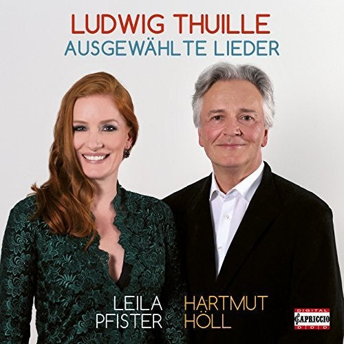 Thuille / Leila Pfister / Holl,Hartmut - Selected Songs [CD]