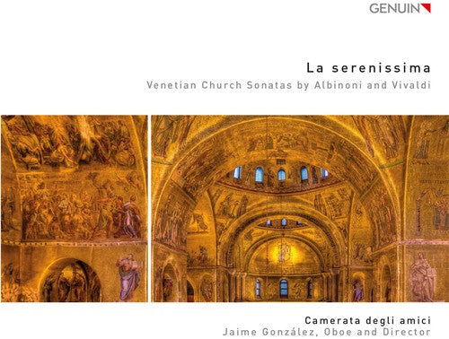 Albinoni / Vivaldi / Camerata Degli Amici - La Serenissima - Venetian Church Sonatas [CD]