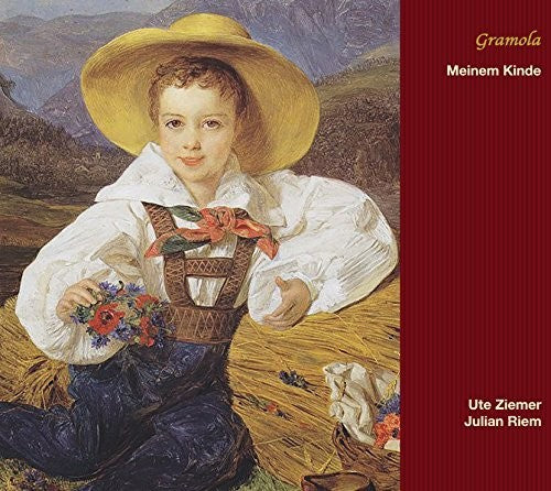 Schumann / Ute Ziemer / Riem,Julian - Meinem Kinde - Children's Songs & Lullabies [CD]