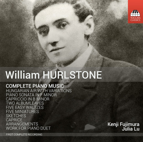 Hurlstone / Kenji Fujimura / Lu,Julia - Complete Piano Music [CD]