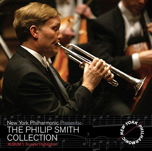 Mahler / New York Philharmonic / Philip Smith - Philip Smith Collection - Trumpet Highlights 1 [3 CD]