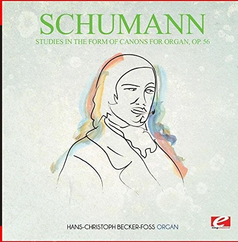 Hans-Christoph Becker-Foss - Studies in the Form of Canons for Organ Op. 56 [CD]