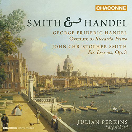 Handel / Smith / Julian Perkins - Overture to Riccardo Primo - Six Lessons Op. 3 [CD]