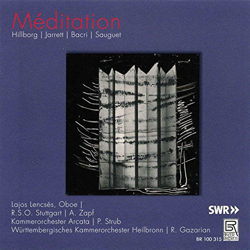 Hillborg / Lajos Lencses - Meditation [CD]