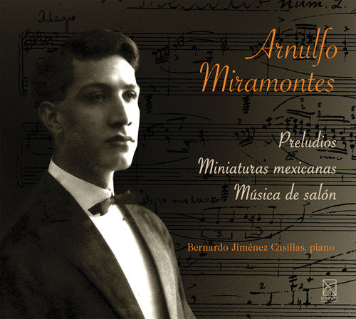 Miramontes / Jimenez Bernardo Casillas - Preludios - Miniaturas Mexicanas - Musica de Salon [CD]