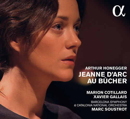 Honegger / Marion Cotillard / Barcelona Symphony - Jeanne D'arc Au Bucher [CD]