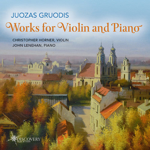 Gruodis / Christopher Horner / Lenehan,John - Works for Violin & Piano [CD]