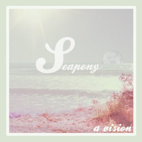 Seapony - A Vision - Vinyl Record