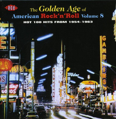 Golden Age Of American Rock N Roll 8 / Various - Golden Age Of American Rock N Roll 8 / Various - Music CD