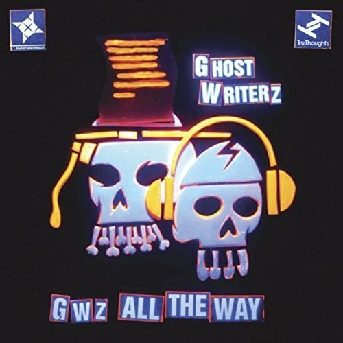 Ghost Writerz - Gwz All The Way - Music CD