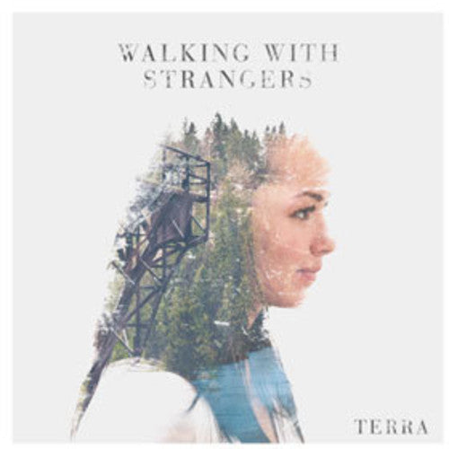 Walking With Strangers - Terra [CD]
