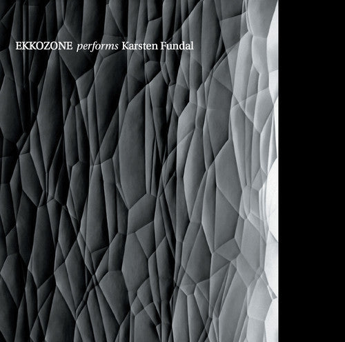 Fundal / Ekkozone / Hind / Reumert / Seibaek - Ekkozone Performs Karsten Fundal [CD]