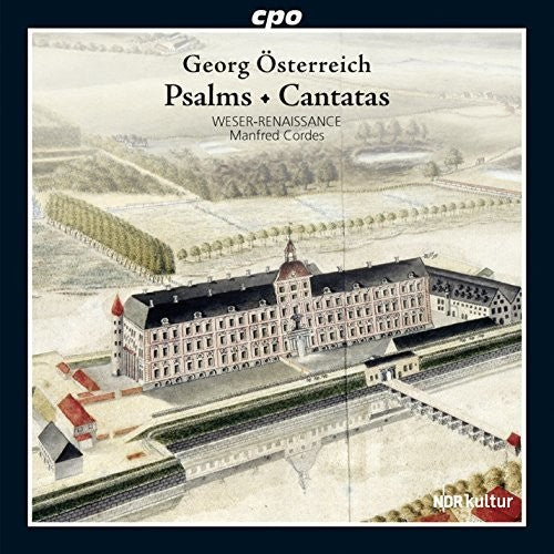 Oesterreich / Weser-Renaissance / Cordes - Psalms & Cantatas [CD]
